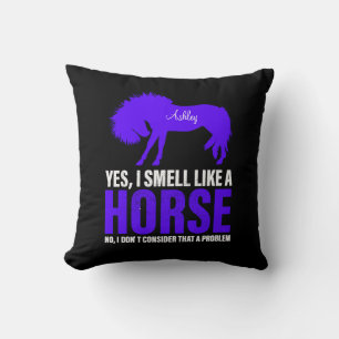 Smell Like A Horse in Royal Personalised  Cushion