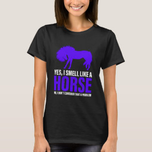 Smell Like A Horse in Royal T-Shirt