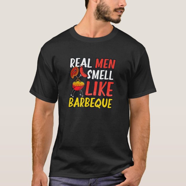 Smell Like Barbeque  Grilling T-Shirt (Front)