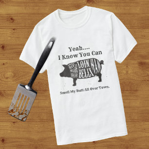 Smell My Butt All Over Town T-Shirt