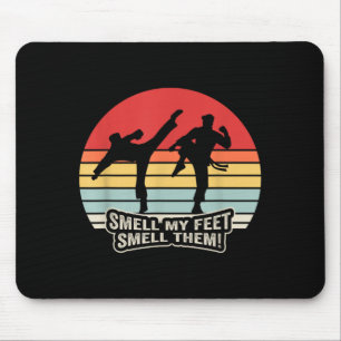 Smell My Feet Funny Martial Arts Karate Retro Mouse Pad