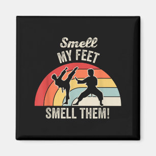 Smell My Feet Funny Martial Arts Retro Vintage Magnet