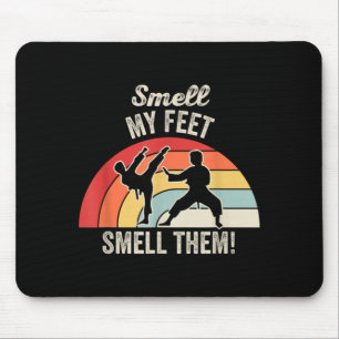 Smell My Feet Funny Martial Arts Retro Vintage Mouse Pad