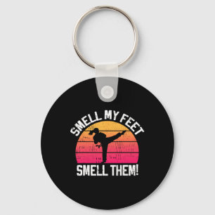 Smell My Feet Smell Them Karate Girl Martial Arts  Key Ring