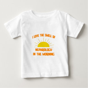 Smell of Nephrology in the Morning Baby T-Shirt