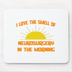 Smell of Neurosurgery in the Morning Mouse Pad