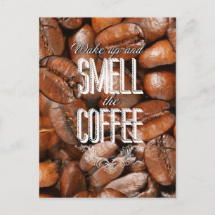 Smell the coffee postcard