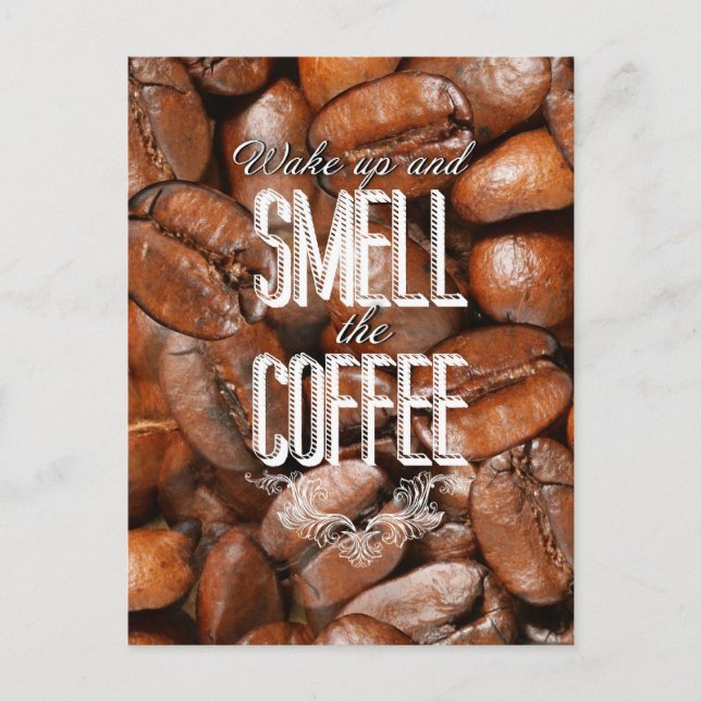 Smell the coffee postcard (Front)