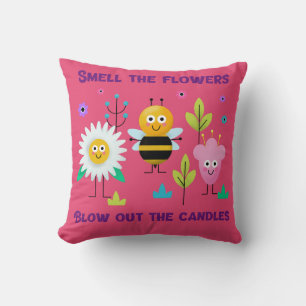 Smell the Flowers Blow out the Candles Cushion