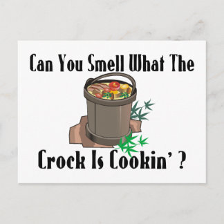 Smell What The Crock Is Cooking Postcard