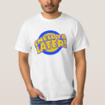 Smell ya Later T-Shirt<br><div class="desc">Mens 80s humour smell you later</div>
