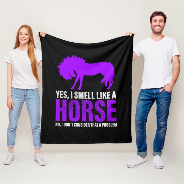 Smelling Like A Horse is No Problem  Fleece Blanket (In Situ)