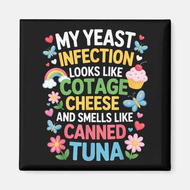 Smells Like Canned Tuna Inappropriate Humor Saying Magnet (Front)