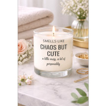 “Smells Like Chaos But Cute” Funny Candle Gift