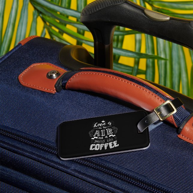 Smells Like Coffee  Luggage Tag (Creator Uploaded)