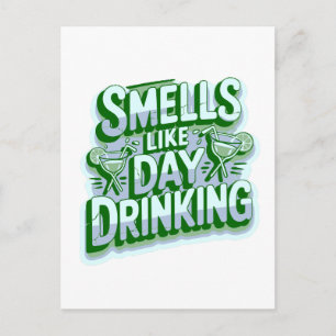 Smells Like Day Drinking Postcard