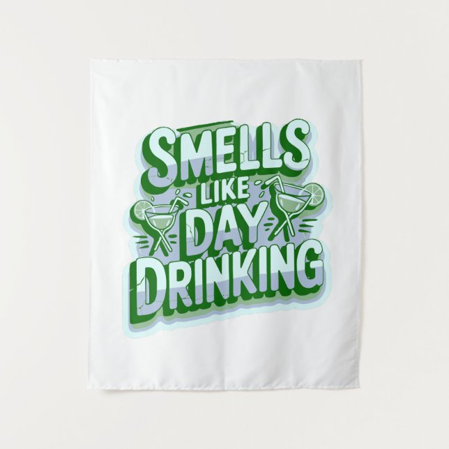 Smells Like Day Drinking Tapestry (Front)