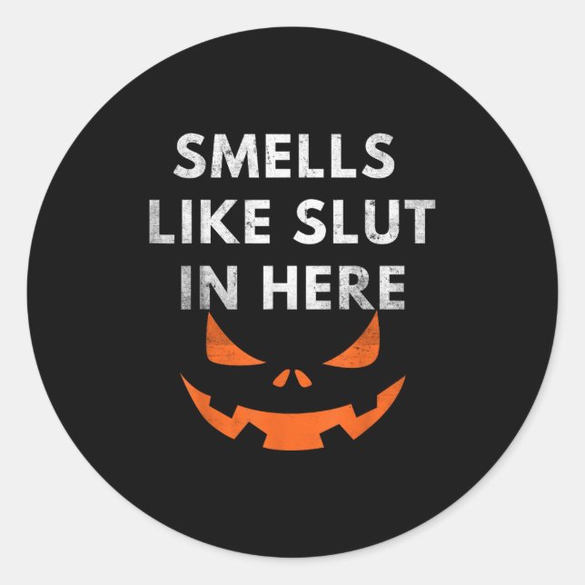 Smells Like In Here, Offensive Humour, Funny Hallo Classic Round Sticker (Front)