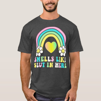 Smells Like In Here T-Shirt
