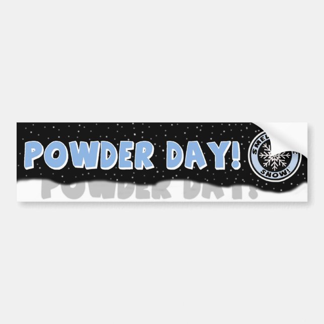Smells Like Snow! Powder Day Bumper Sticker (Front)
