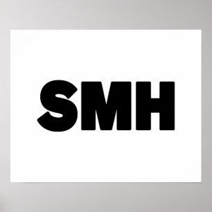 SMH   Text Slang Poster