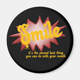 Smile 2nd Best Magnet