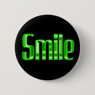 smile 6 cm round badge