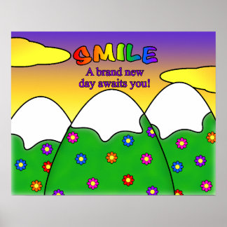 Smile A Brand New Day Awaits You Poster