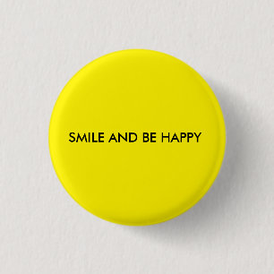 Smile and be happy round yellow button