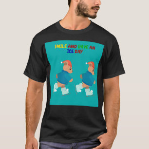 Smile And Have An Ice Day Skating Bear 4 T-Shirt