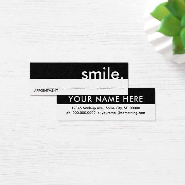 smile. (appointment card) (Desk)