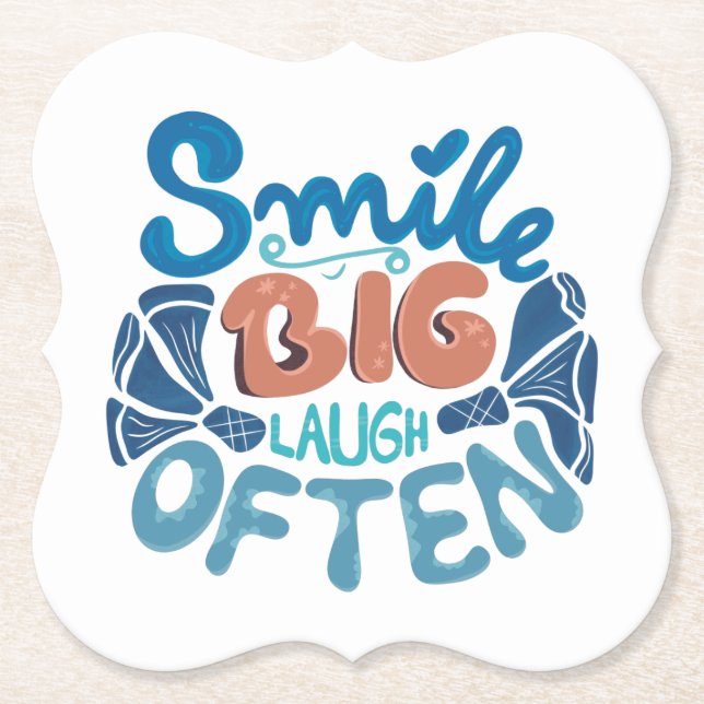 Smile Big Laugh Often: Heartwarming Message Paper Coaster (Front)