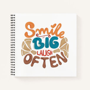 Smile Big Laugh Often: Joyful  Notebook