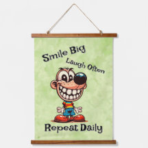 "Smile big, laugh often, repeat daily" Cartoon