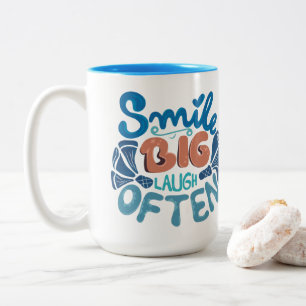 Smile Big Laugh Often Two-Tone Coffee Mug