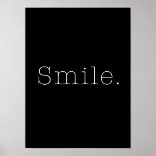 Smile. Black And White Smile Quote Template Poster