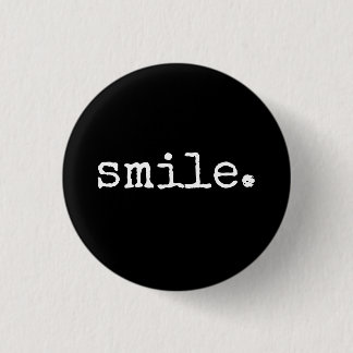 Smile Black White Typography 3 Cm Round Badge
