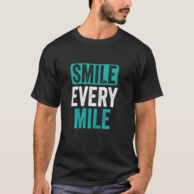 Smile Every Mile Funny Running Runner T-Shirt (Front)