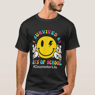 Smile Face I Survived 67 Days Of School Counselor T-Shirt
