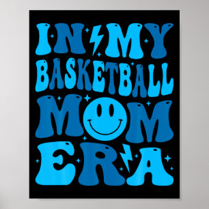 Smile face in basketball mom era groovy mom of t poster
