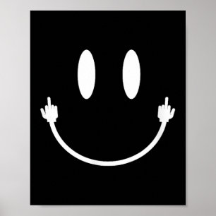 Smile Face Middle Finger Hand Funny Sarcasm Meme S Poster