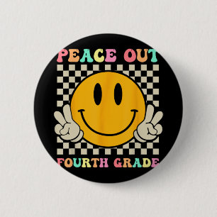 Smile Face Peace Out Fourth 4th Grade Cl Of 2023  6 Cm Round Badge