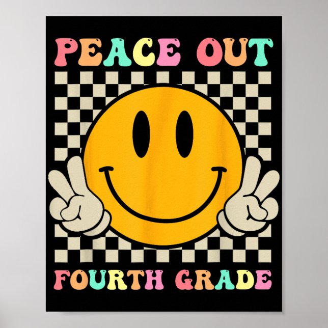 Smile Face Peace Out Fourth 4th Grade Cl Of 2023  Poster (Front)