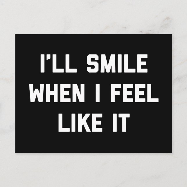 Smile Feel Like It Funny Quote Postcard (Front)