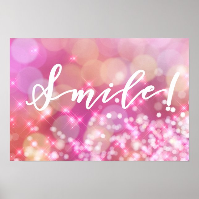Smile! | Fun & Glamourous Pink Sparkles Poster (Front)