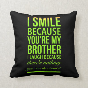 Smile funny gifts for sisters aunties from brother cushion