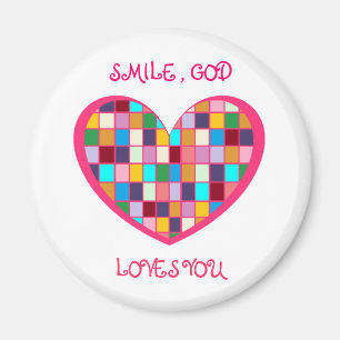 SMILE,GOD LOVES YOU Magnet