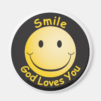 Smile God Loves You Magnet