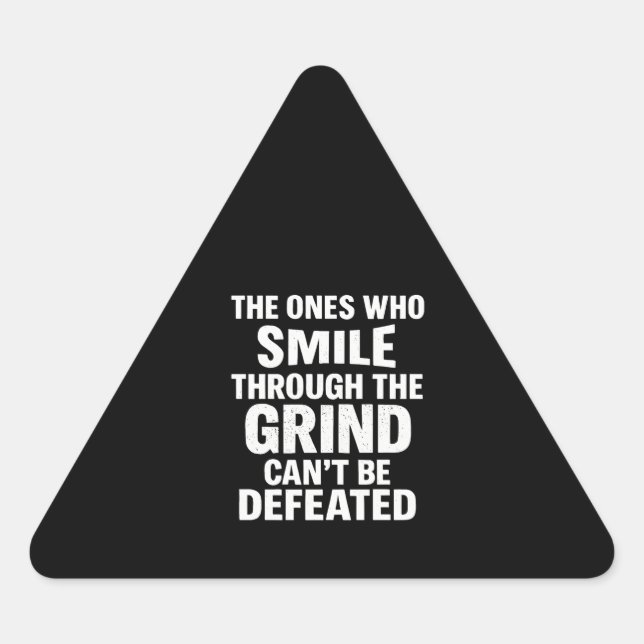 Smile grind gym motivation quote with white text triangle sticker (Front)