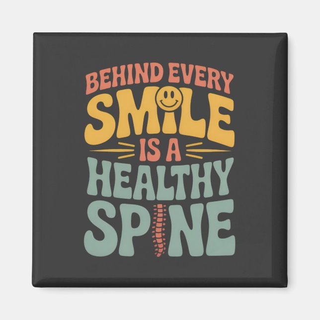 Smile Healthy Spine Chiropractor Quote Design Magnet (Front)